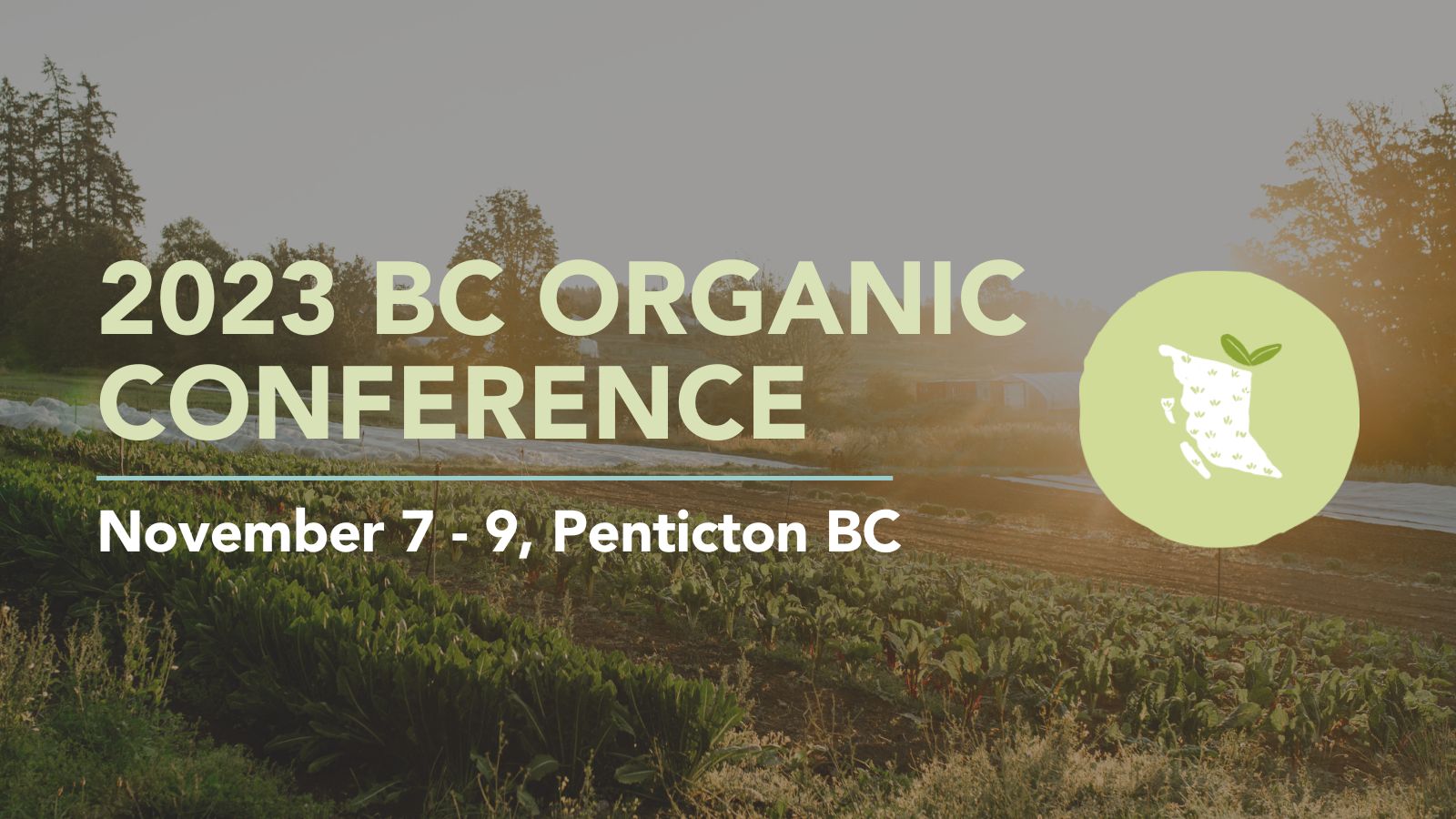 2023 BC Organic Conference Organic BC